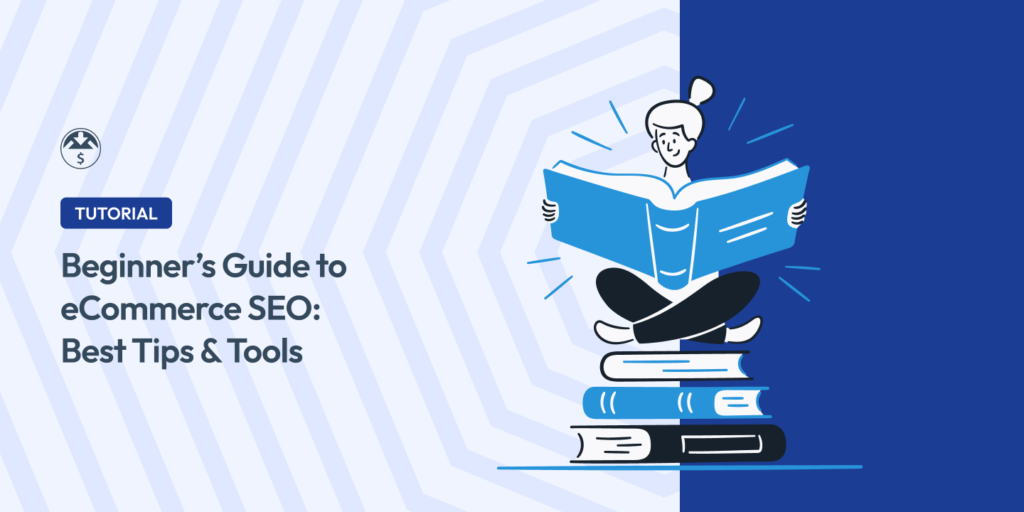 A Beginners Guide to E-commerce SEO