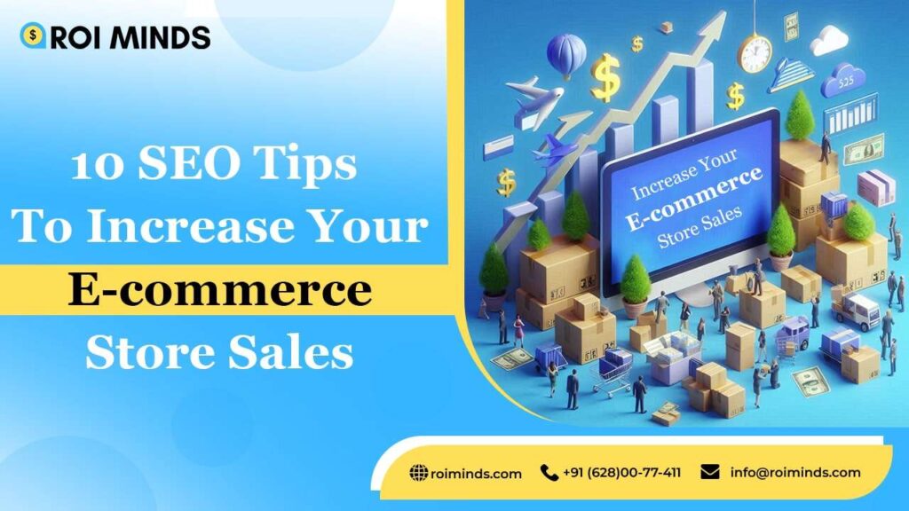 Discover the Top 10 Ways to Boost Traffic and Sales on Your E-commerce Website