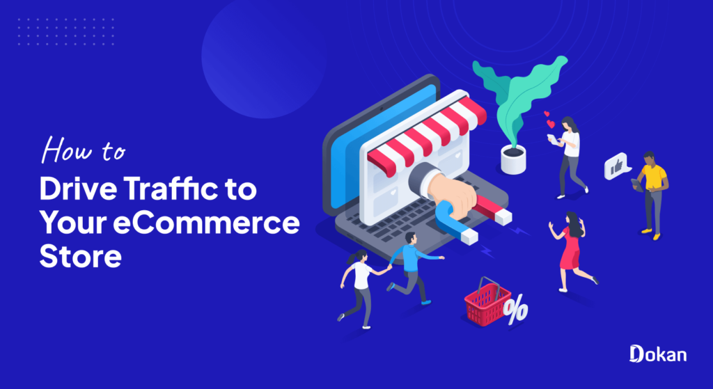 Increase Traffic to your E-commerce Store: 10 Essential SEO Tips