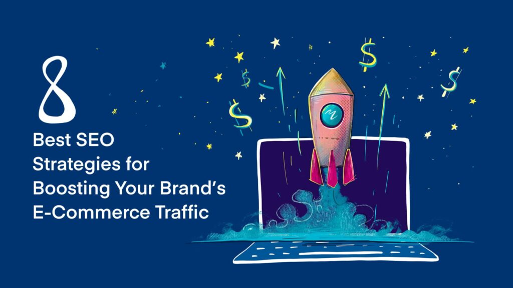 Improve E-commerce Traffic with These Essential SEO Tips